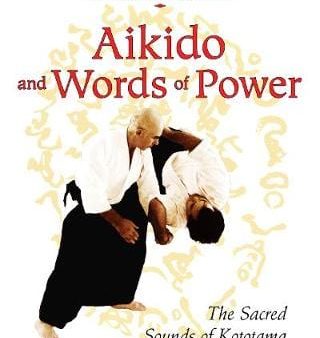 William Gleason: Aikido and Words of Power [2009] paperback For Cheap