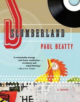 Paul Beatty: Slumberland [2009] paperback Online