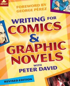 Peter David: Writing for Comics and Graphic Novels with Peter David [2009] paperback Sale