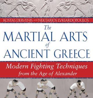 Kostas Dervenis: The Martial Arts of Ancient Greece [2007] paperback For Sale