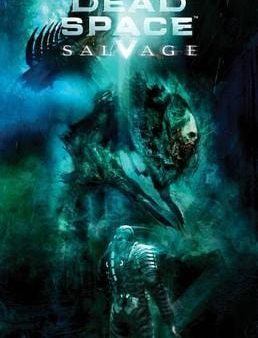 Antony & Sh Johnston: Dead Space: Salvage [2010] paperback on Sale