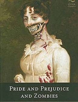 Jane & Graham Austen: Pride and Prejudice and Zombies [2009] paperback Sale