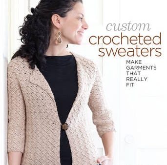 Dora Ohrenstein: Custom Crocheted Sweaters [2012] paperback Fashion