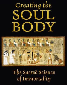 Robert E Cox: Creating the Soul Body [2008] paperback For Sale