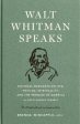 Walt Whitman: Walt Whitman Speaks [2019] hardback Online