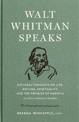 Walt Whitman: Walt Whitman Speaks [2019] hardback Online