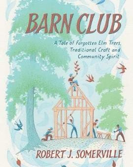 Robert Somerville: Barn Club [2021] hardback Sale